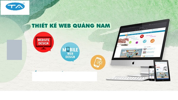 Các bước thiết kế Website Quảng Nam tại Thuận An