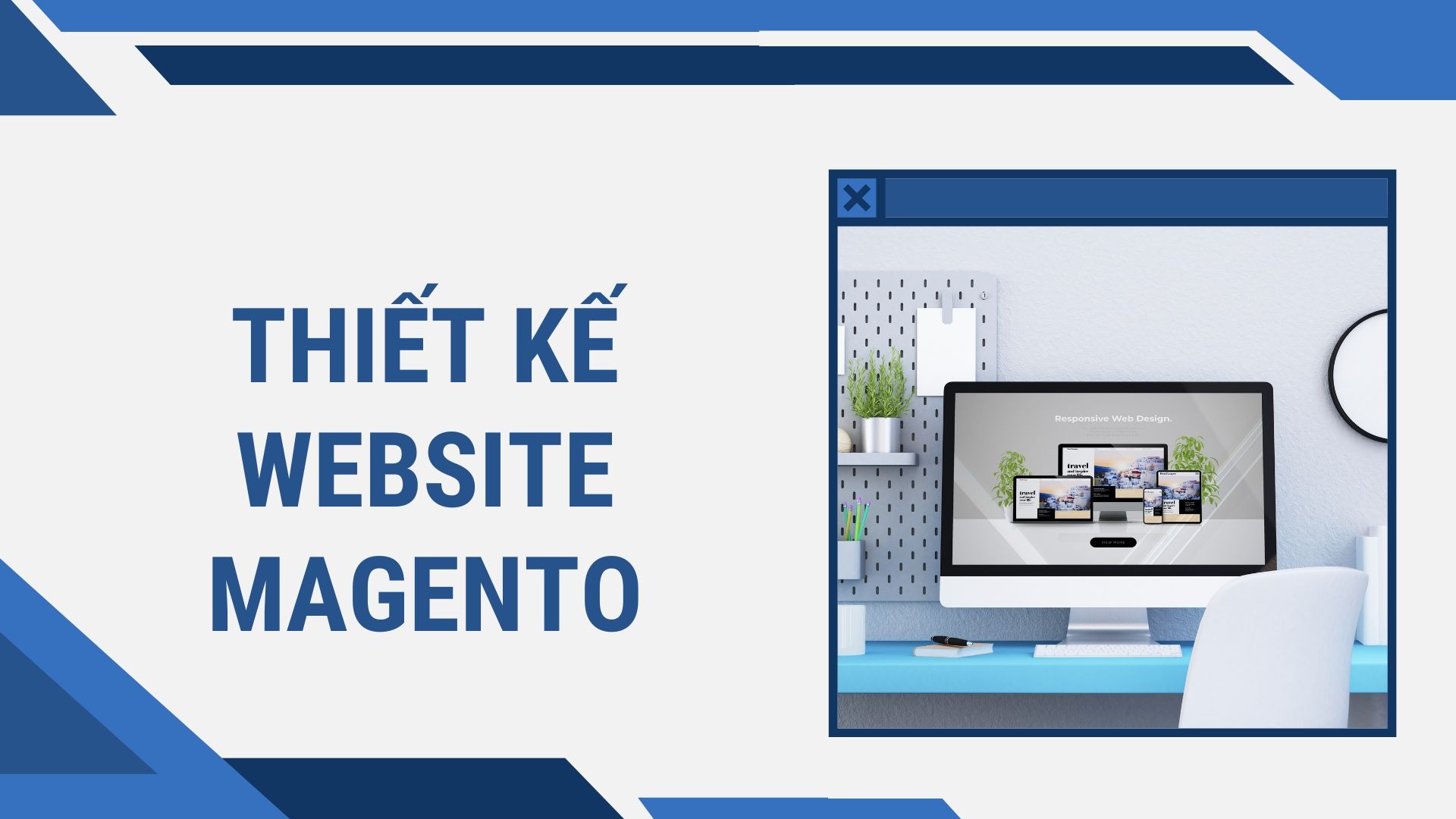 Thiết kế website Magento chuyên nghiệp, tối ưu tại Thuận An 5 Thiết kế website Magento tại Thuận An